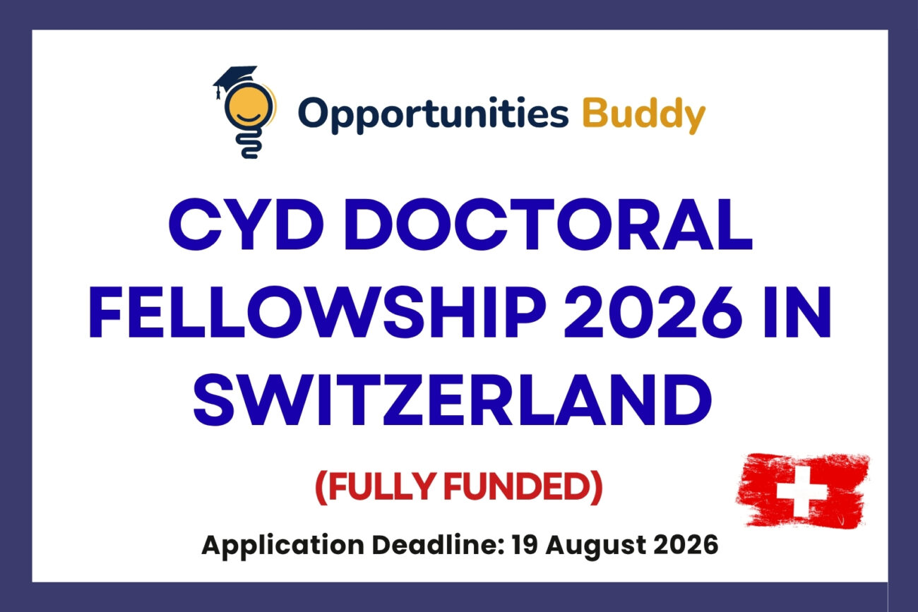 CYD Doctoral Fellowship 2026 in Switzerland (Fully Funded)