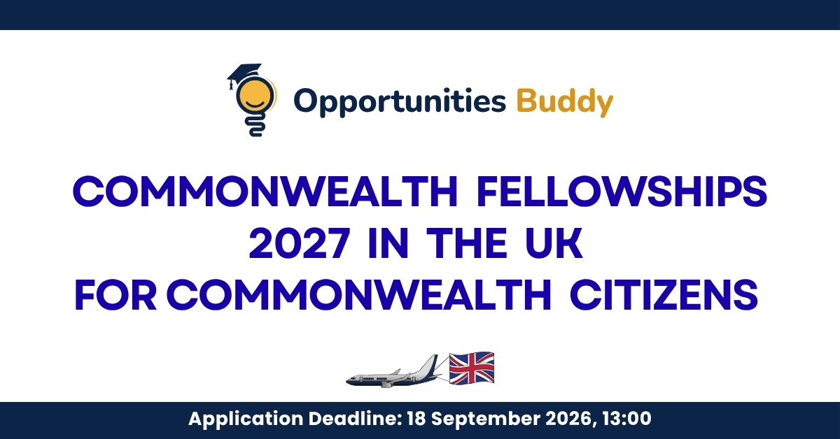 Commonwealth Fellowships 2027 in the UK for Commonwealth Citizens