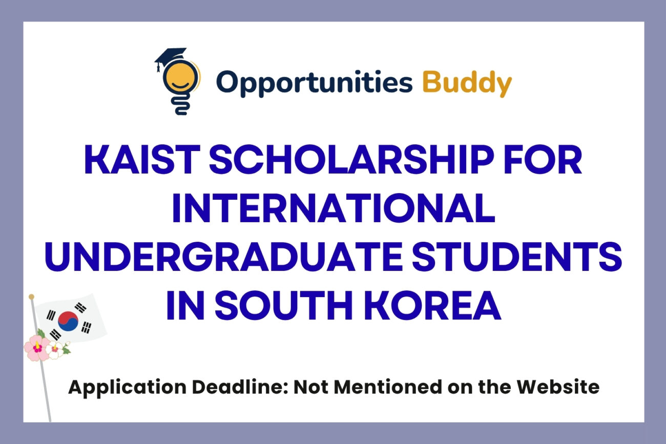 KAIST Scholarship for International Undergraduate Students in South Korea