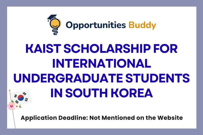 KAIST Scholarship for International Undergraduate Students in South Korea