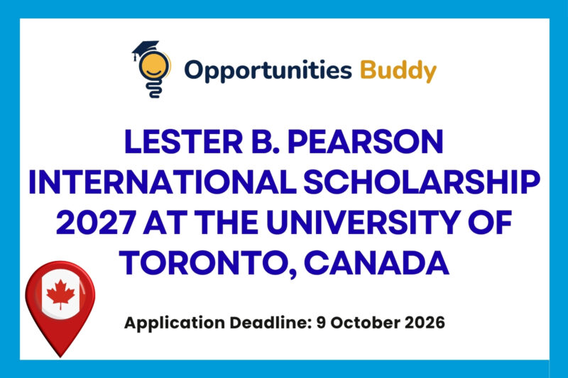 Lester B. Pearson International Scholarship 2027 at the University of Toronto, Canada