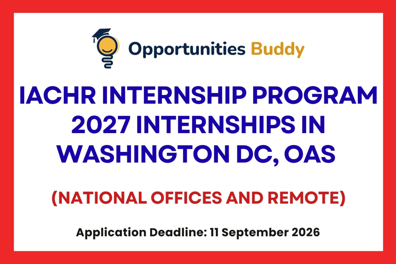 IACHR Internship Program 2027 Internships in Washington DC, OAS (National Offices and Remote)